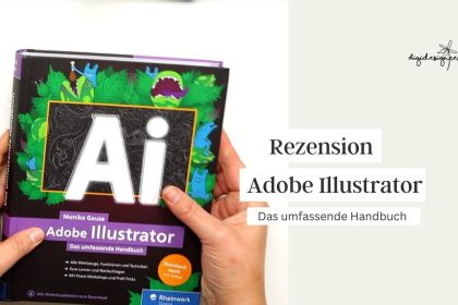 Rezension zu Adobe Illustrator: Das umfassende Handbuch