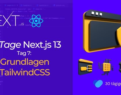 Verwendung von CSS in Next.js: Globale Styles und TailwindCSS (30 Tage Next.js Kurs)