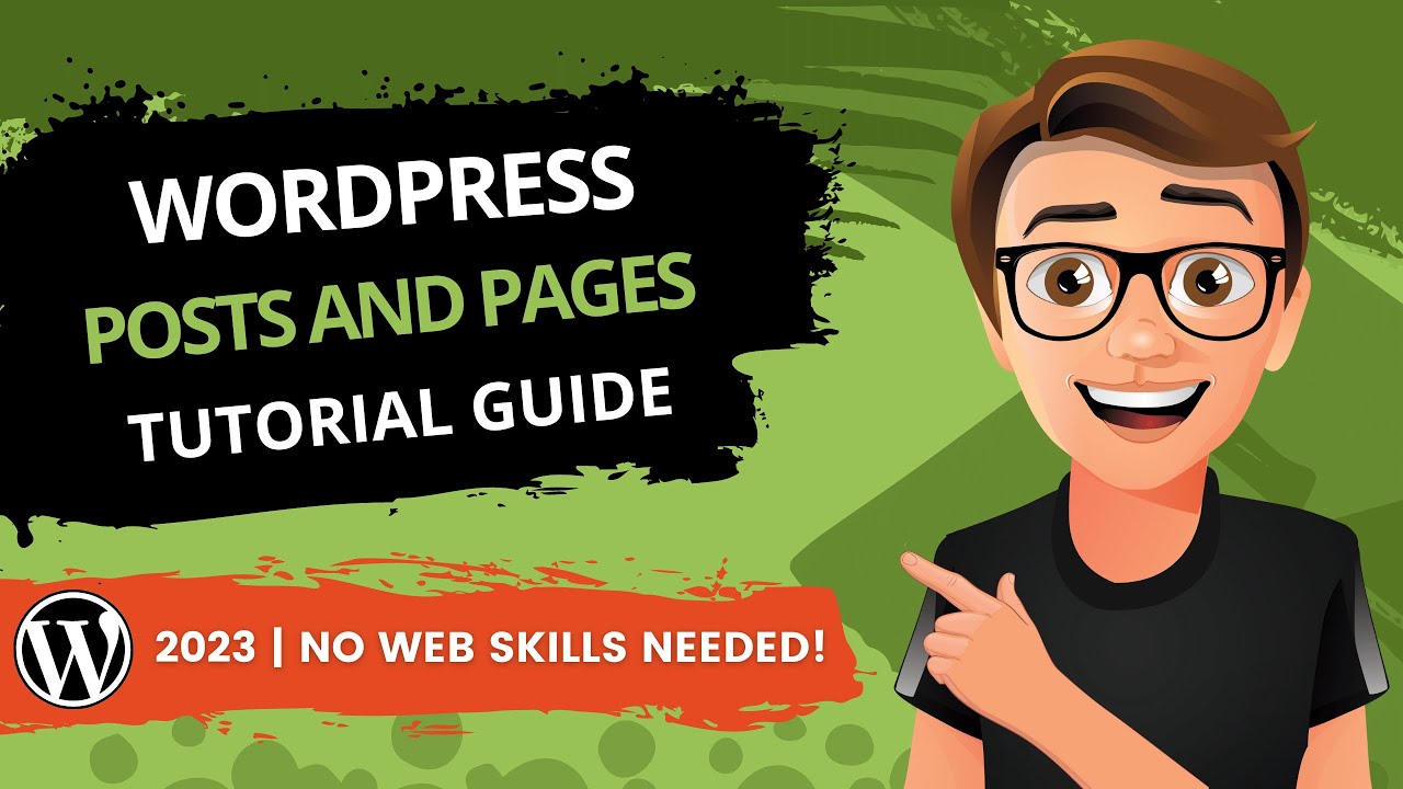 WordPress Posts And Pages Tutorial [2023 GUIDE]