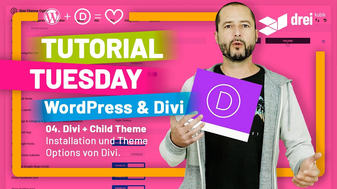WordPress & Divi Tutorial 2022 Deutsch, 04: Divi & Child Theme Installation