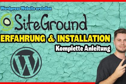Wordpress mit SiteGround installieren [KLARE ANLEITUNG 2020]