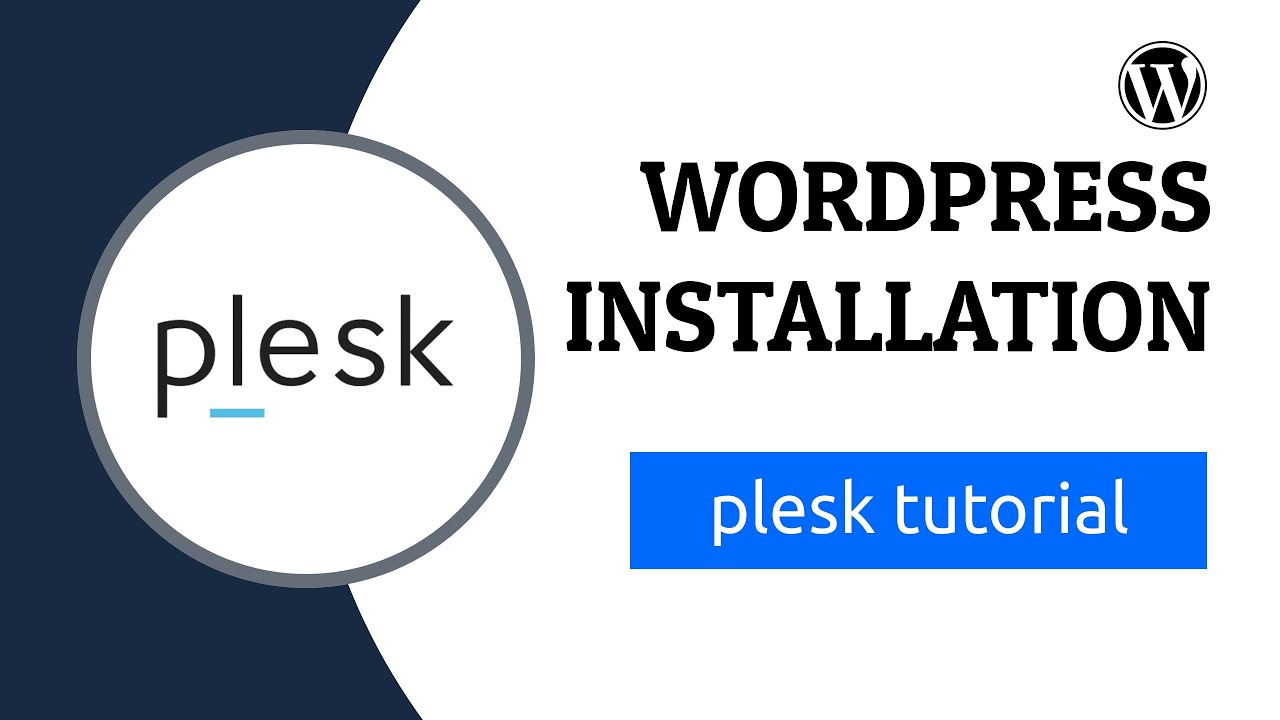 Install Wordpress in Plesk Server & Setup in 2022 - Plesk Tutorial #3