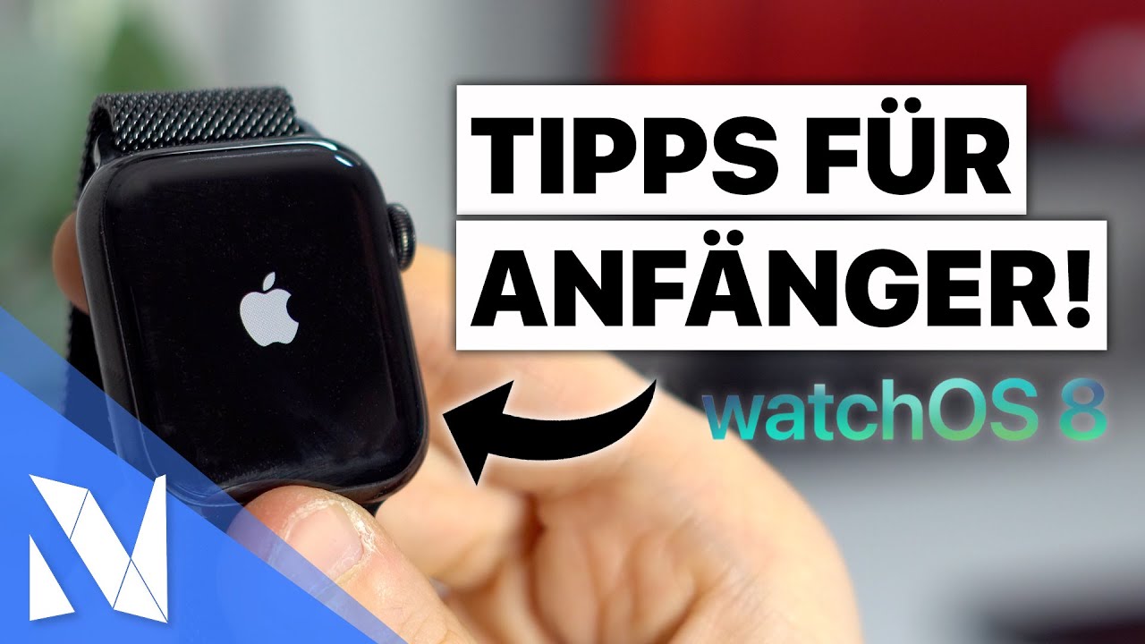 Apple Watch Tipps & Tricks für Anfänger und Neulinge mit watchOS 8! | Nils-Hendrik Welk