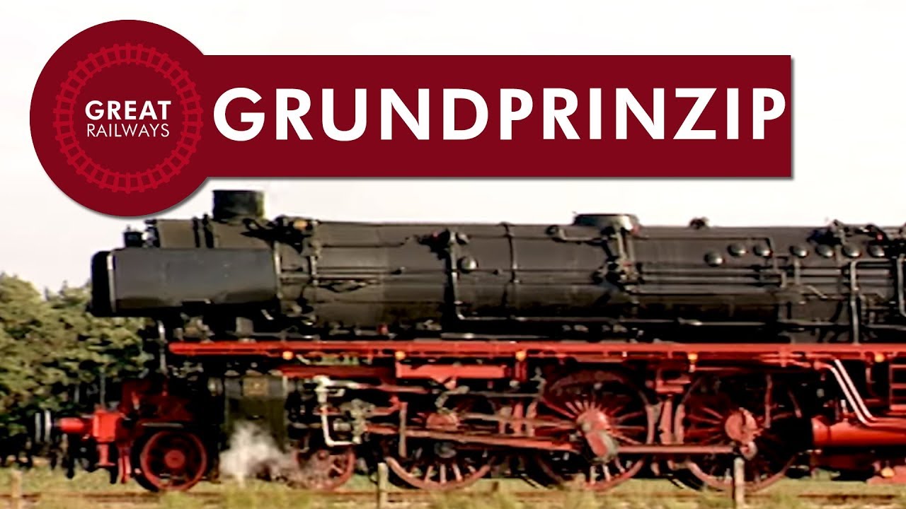 Die Dampflok Teil 1 - Grundprinzip - German • Great Railways