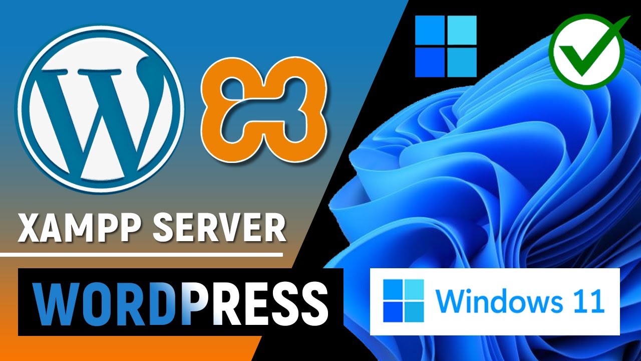 ✅ How to Install WordPress on Windows 11 PC (Localhost) Using XAMPP Server