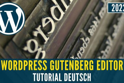 WordPress Gutenberg Editor ✅ Tutorial (DEUTSCH)